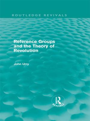 Cover of the book Reference Groups and the Theory of Revolution (Routledge Revivals) by 