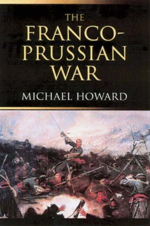 Cover of the book The Franco-Prussian War by Thomas A. Cook