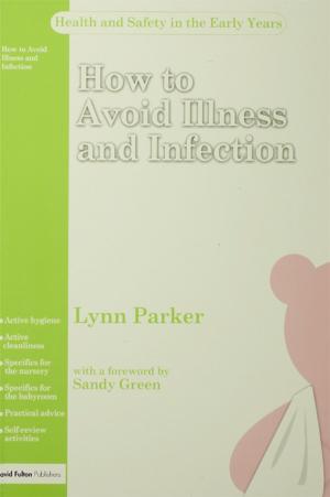 Cover of the book How to Avoid Illness and Infection by Gerardo R. Ungson, Yim-Yu Wong