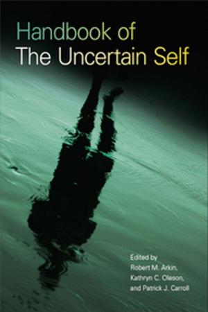 Cover of the book Handbook of the Uncertain Self by Lisa Jean Moore, Monica J. Casper
