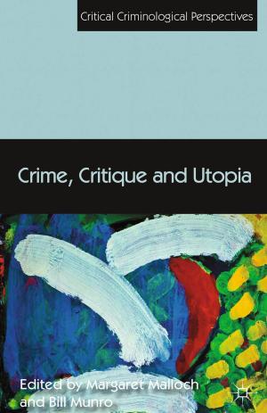 Cover of the book Crime, Critique and Utopia by Tuulikki Pietilä