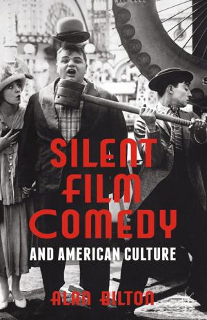 Cover of the book Silent Film Comedy and American Culture by A. Smith