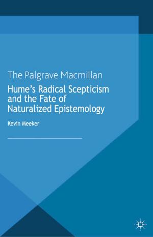 Cover of the book Hume's Radical Scepticism and the Fate of Naturalized Epistemology by J. Dreger