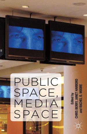 Cover of the book Public Space, Media Space by Dejan Stjepanović