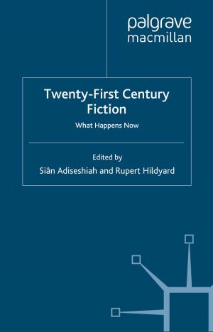 Cover of the book Twenty-First Century Fiction by G. Allan, G. Crow, S. Hawker
