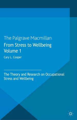 Cover of the book From Stress to Wellbeing Volume 1 by 