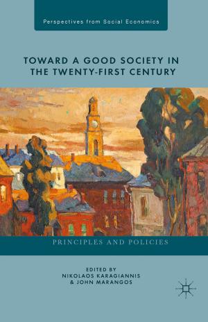 bigCover of the book Toward a Good Society in the Twenty-First Century by 