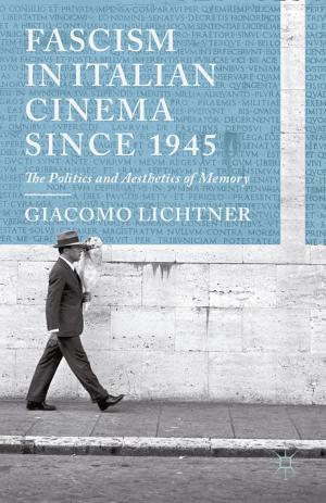 Cover of the book Fascism in Italian Cinema since 1945 by A. Styhre, Mats Sundgren