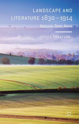 Cover of the book Landscape and Literature 1830-1914 by Matthew Moran, David Waddington