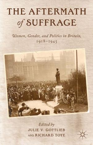 Cover of the book The Aftermath of Suffrage by Dr Andrew Green