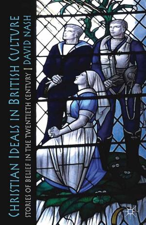 Cover of the book Christian Ideals in British Culture by Kirstine Zinck Pedersen