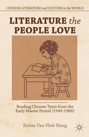 Cover of the book Literature the People Love by N. Cakici, K. Topyan