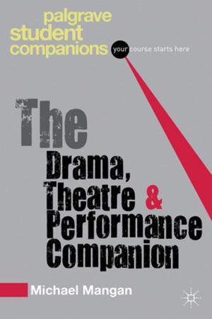Book cover of The Drama, Theatre and Performance Companion