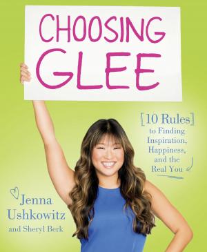 Cover of the book Choosing Glee by Willard Sterne Randall