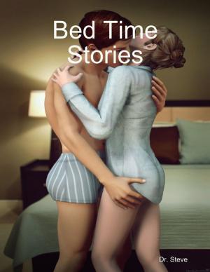 Cover of the book Bed Time Stories by John Bura, Alexandra Kropova, Glauco Pires