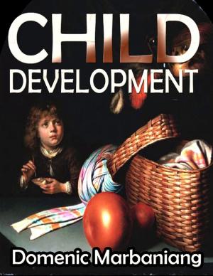 Cover of the book Child Development by Charles Edward Carryl, Reginald Bathurst Birch