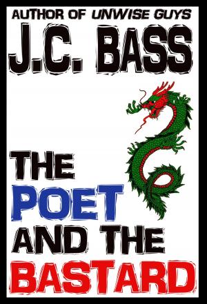 Cover of the book The Poet and the Bastard by C.J.