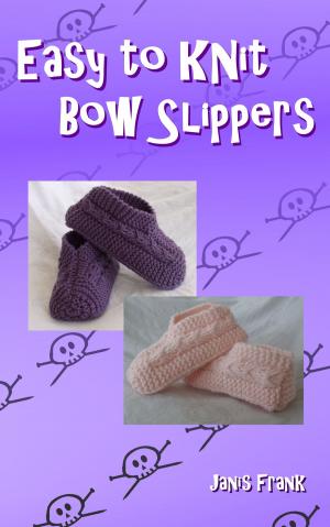 Cover of Easy to Knit Bow Slippers