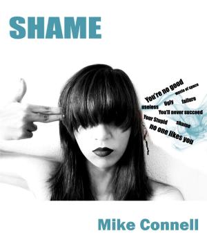 Cover of the book Shame by Mike Connell