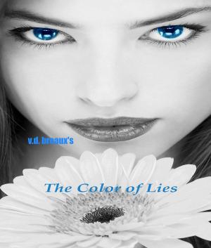 Cover of the book The Color of Lies by dsun
