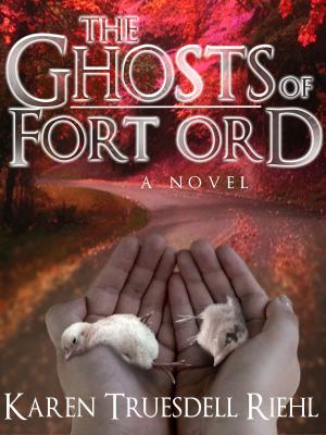 Cover of the book The Ghosts of Fort Ord by Georgina Hannan