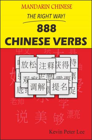 Cover of Mandarin Chinese The Right Way! 888 Chinese Verbs