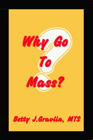 Cover of Why Go To Mass?