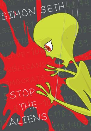 Cover of the book Stop The Aliens by Tracy Lynn Delong