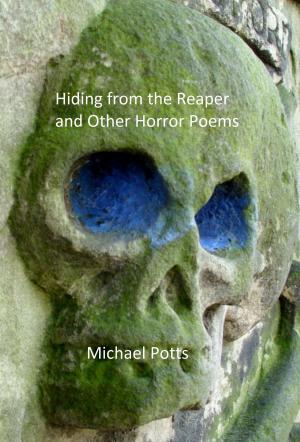 Cover of the book Hiding from the Reaper and Other Horror Poems by Donna Dull