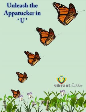 Cover of the book Unleash the Appatucker in U by Steve Kubicek