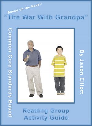 bigCover of the book The War With Grandpa Reading Group Activity Guide by 