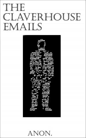Cover of the book The Claverhouse Emails by Davy Lyons