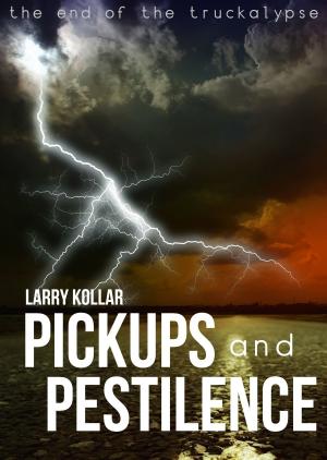Book cover of Pickups and Pestilence