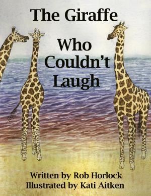Cover of the book The Giraffe Who Couldn't Laugh by Anna Lucas
