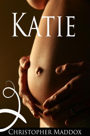 Cover of the book Katie by Christopher Maddox
