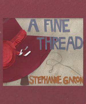 Cover of the book A Fine Thread by Gino Narboni, Charlotte Narboni