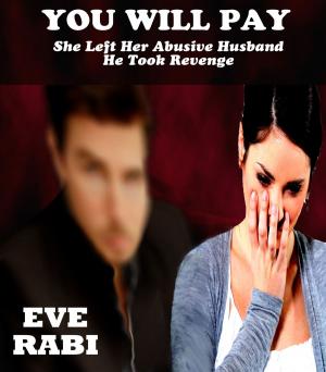 Cover of the book Payback - (You Will Pay For Leaving Me) by Caron Allan