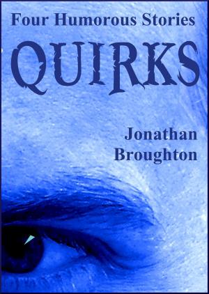 Cover of the book Quirks: Four Humorous Stories by David Mack, Greg Cox, Mike Sussman, Dayton Ward, Kevin Dilmore