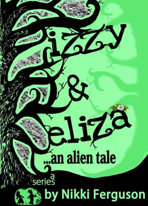 Book cover of Izzy & Eliza...an alien tale