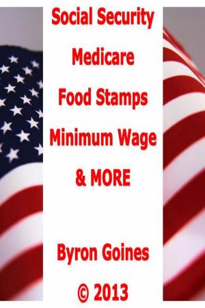 Cover of Social Security, Medicare, Food Stamps, Minimum Wage, and MORE