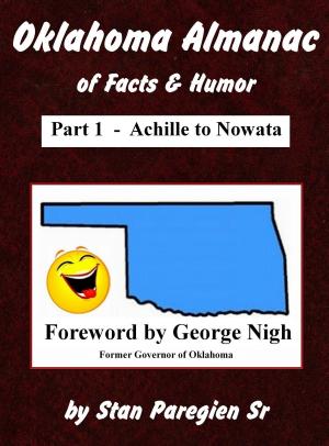 Book cover of Oklahoma Almanac of Facts & Humor: Part 1 - Achille to Nowata