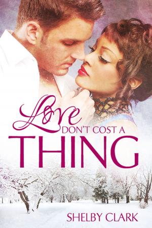 Cover of the book Love Don't Cost A Thing by Elizabeth Davis