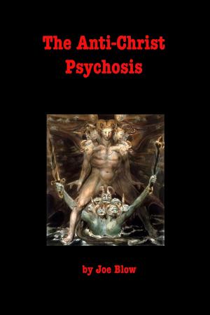 Book cover of The Anti-Christ Psychosis