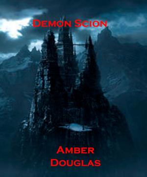 Cover of Demon Scion Book Two of Dracula's Revenge Series
