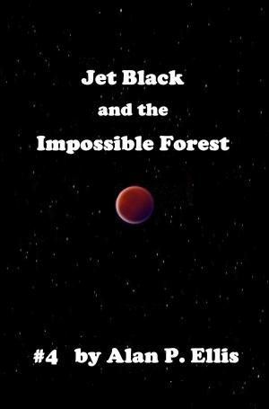 Cover of the book Jet Black and the Impossible Forest #4 by Len Berry