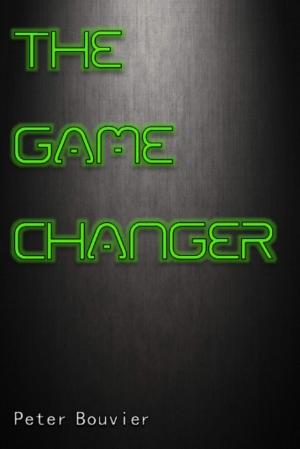 Cover of the book The Game Changer by Leonard D. Hilley II