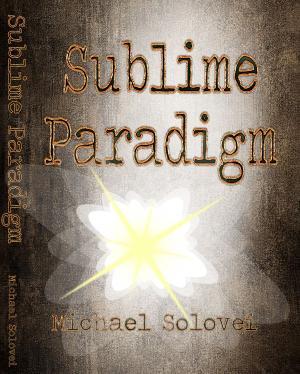 Cover of the book Sublime Paradigm by Kevin Ansbro