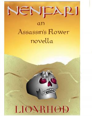 Cover of the book Nenfari: an Assassin's Flower novella by Peter Kenson
