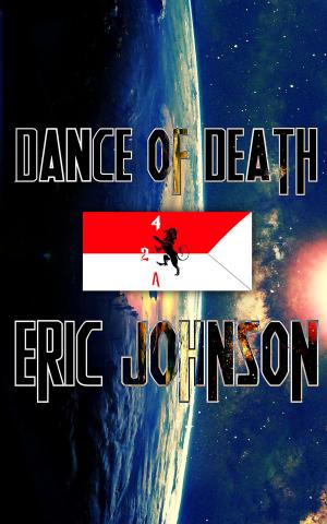 Cover of the book 2-4 Cavalry Book 11: Dance of Death by Eric Johnson