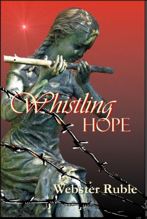 Cover of the book Whistling Hope by Teresa Gaskins